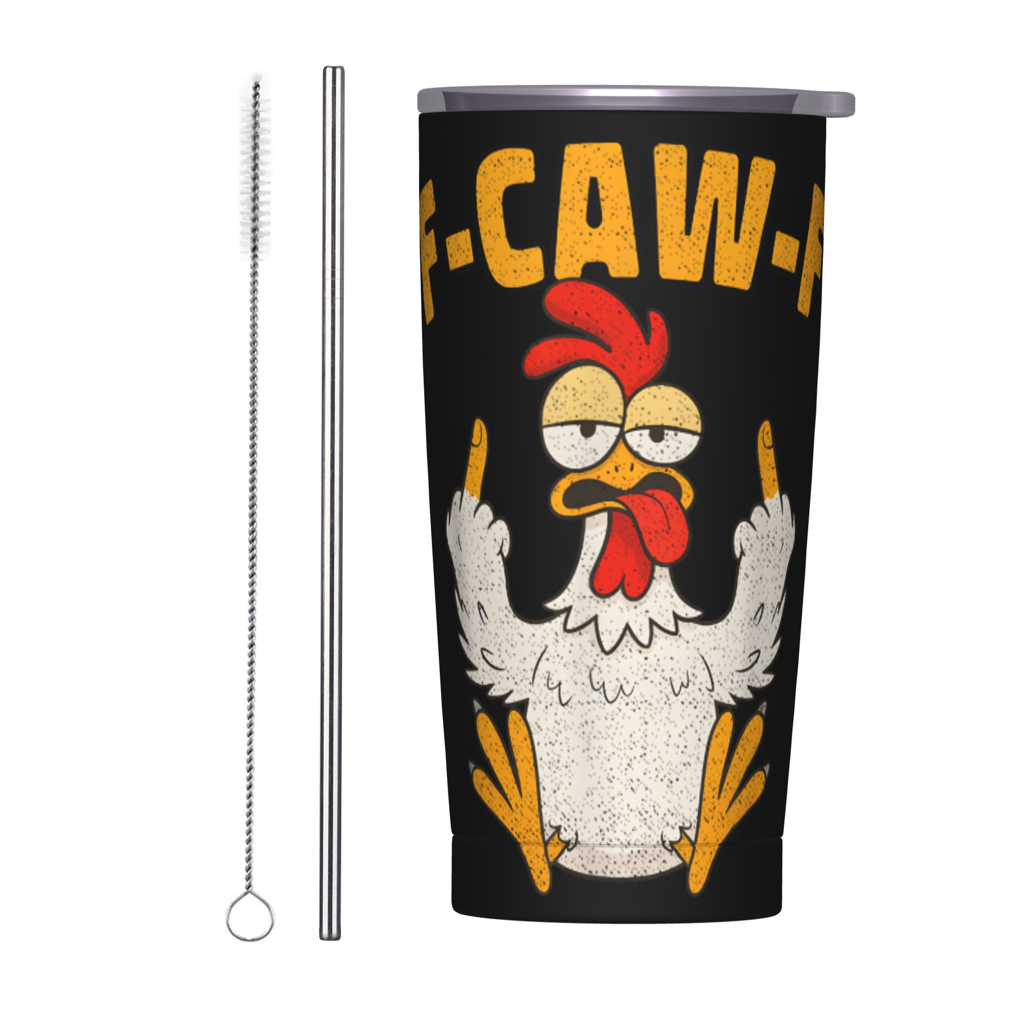 Stainless Steel Straw - Funny F-Caw-F Chicken FCAWF Tumbler Vacuum